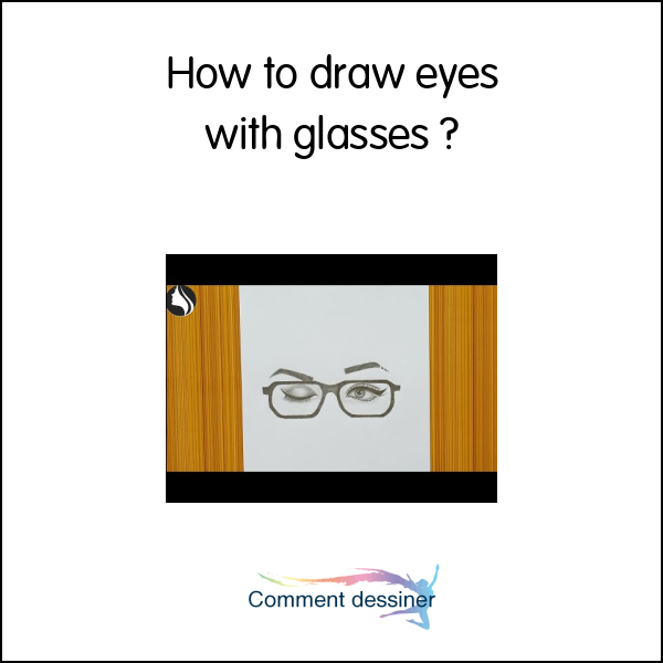 How to draw eyes with glasses